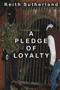 bokomslag A Pledge of loyalty