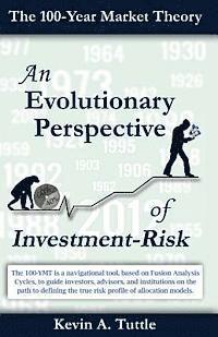 bokomslag 100-Year Market Theory: An Evolutionary Perspective of Investment-Risk