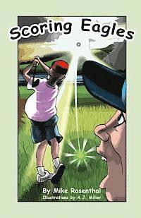 Myron Rosenthal - Scoring Eagles, Häftad