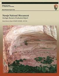 bokomslag Navajo National Monument: Geologic Resource Evaluation Report