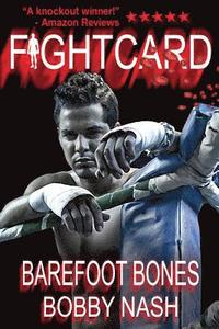 bokomslag Fight Card: Barefoot Bones