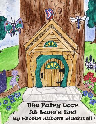 The Fairy Door At Lane's End 1