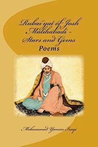 Rubai'yat of Josh Malihabadi: Stars and Gems: Stars and Gems 1