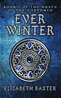 bokomslag Everwinter: The Wrath of the Northmen #1