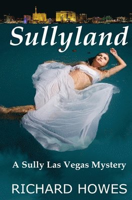 bokomslag Sullyland: A Sully Las Vegas Mystery