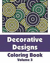 Decorative Designs Coloring Book 1