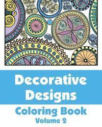 Decorative Designs Coloring Book 1