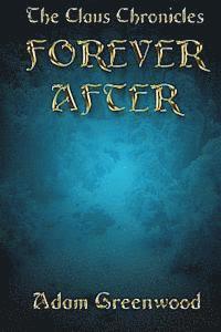 Adam Greenwood - Forever After, Häftad