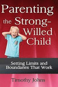 bokomslag Parenting the Strong-Willed Child