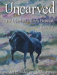 Beth McCluney, Judith Ann Scott - Uncarved: The Literature and Arts Magazine, Häftad
