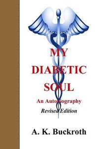 bokomslag My Diabetic Soul...an autobiography