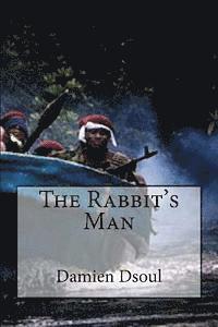 bokomslag The Rabbit's Man