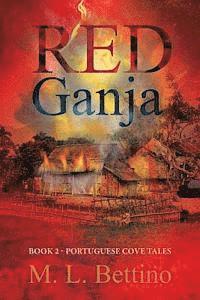 M. L. Bettino - Red Ganja, Häftad
