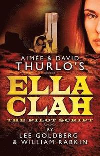 bokomslag Aimee & David Thurlo's Ella Clah