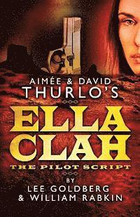 bokomslag Aimee & David Thurlo's Ella Clah: The Pilot Script