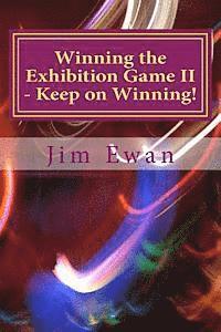 Winning the Exhibition Game II - Keep on Winning! 1