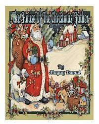 bokomslag The House Of The Christmas Father