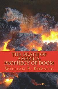 bokomslag The Death of America: Prophecy of Doom