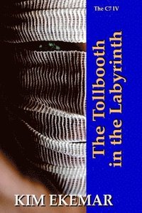 bokomslag The Tollbooth in the Labyrinth: The Callaghan Septology