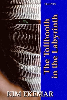 The Tollbooth in the Labyrinth: The Callaghan Septology 1