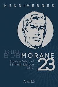 bokomslag Tout Bob Morane/23