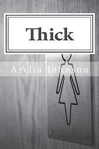 bokomslag Thick: The Ideal of Beauty, the Social Construction of Perfection, and Their Impacts on Women.