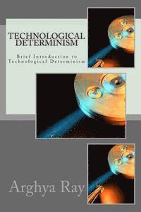 bokomslag Brief Introduction to Technological Determinism