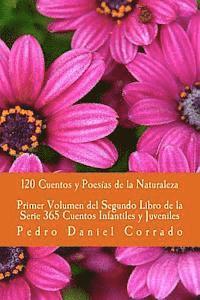 bokomslag Cuentos y Poesias de la Naturaleza - Primer Volumen: 365 Cuentos Infantiles y Juveniles