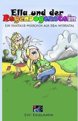 bokomslag Ella und der Regenbogenstein