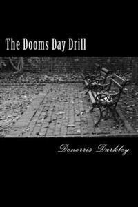 bokomslag The Dooms Day Drill