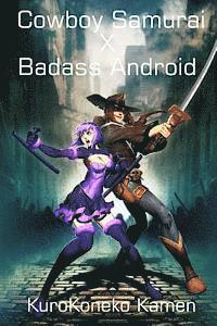 bokomslag Cowboy Samurai X Badass Android