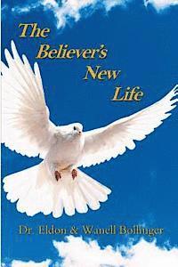 bokomslag The Believers New Life