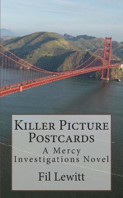 Fil Lewitt - Killer Picture Postcards: A Mercy Investigations Novel, Häftad