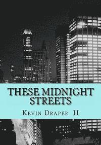 bokomslag These Midnight Streets