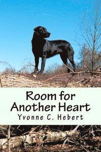 Yvonne C. Hebert Ma - Room for Another Heart, Häftad