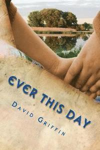 David Griffin - Ever This Day, Häftad
