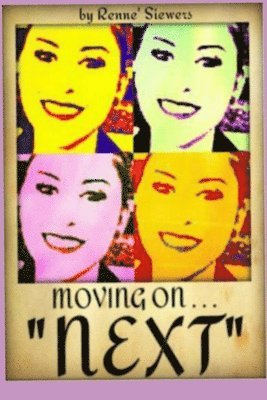 bokomslag Moving On . . . "NEXT"