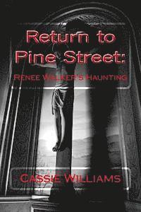 bokomslag Return to Pine Street: Renee Walker's Haunting