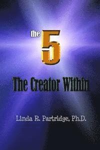 The 5: The Creator Within 1