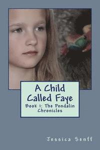 bokomslag A Child Called Faye