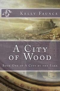 A City of Wood 1