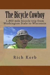 Rich Korb - The Bicycle Cowboy, Häftad