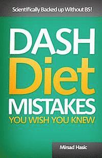 bokomslag Dash Diet Mistakes You Wish You Knew