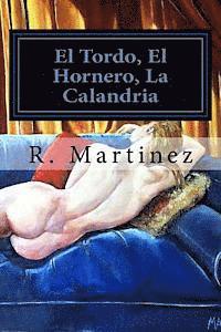 bokomslag El Tordo, El Hornero, La Calandria: Exegesis de una Novela Paralela