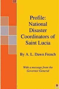 Profile: National Disaster Coordinators of Saint Lucia 1