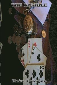 Elaine Coleman - The Gamble, Häftad