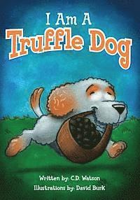 bokomslag I Am A Truffle Dog