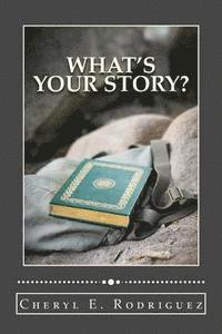 bokomslag What's Your Story? revised/2nd edition
