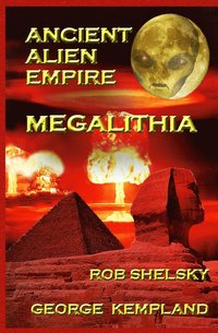 bokomslag Ancient Alien Empire Megalithia