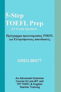 bokomslag 5-Step TOEFL Prep for Greek Speakers